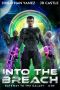 [Gateway to the Galaxy 01] • Into the Breach (Gateway to the Galaxy Book 1)